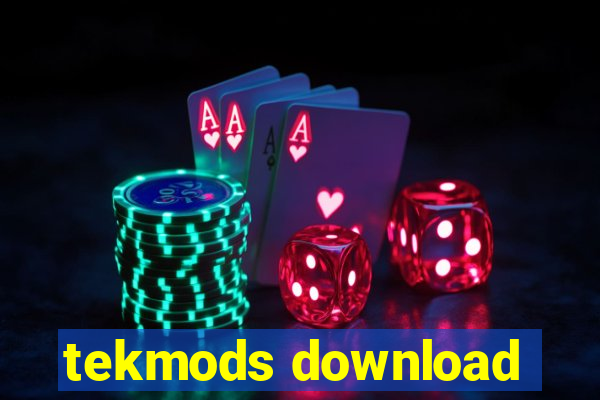 tekmods download